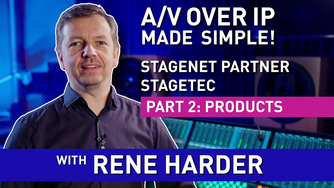 STAGENET Partner: STAGETEC Products