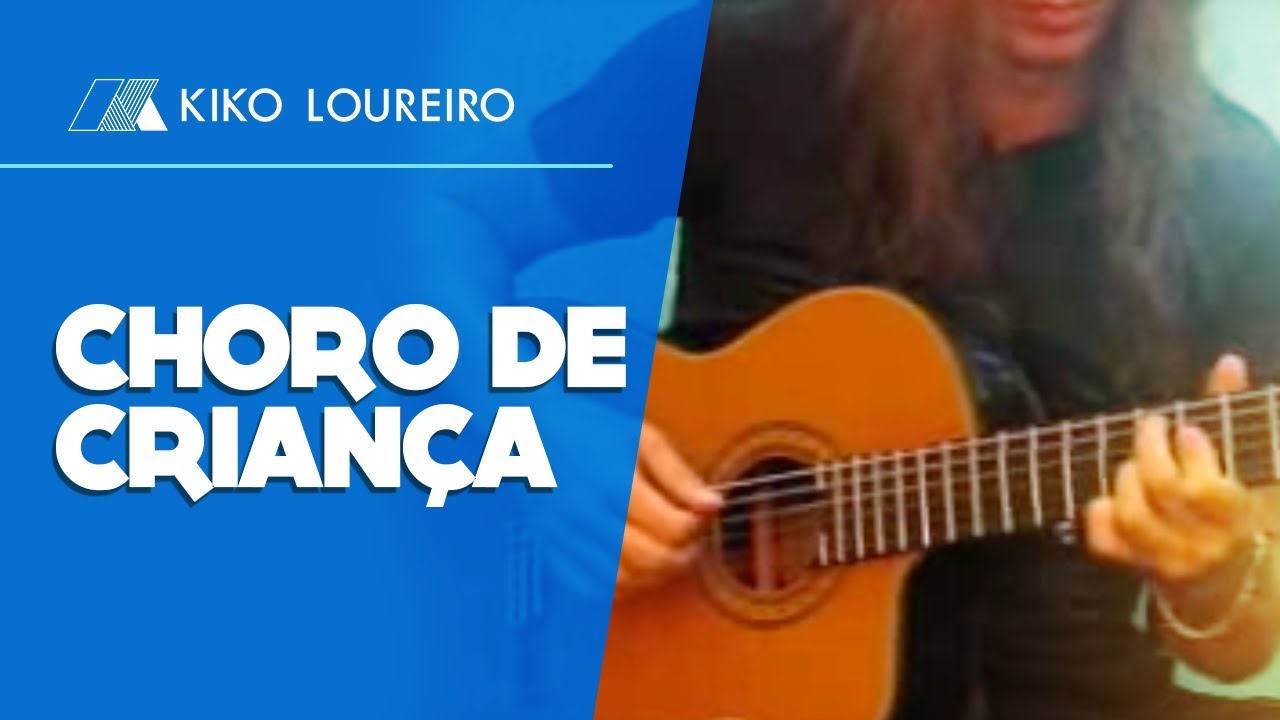 Kiko Loureiro - Choro de Crian&ccedil;a