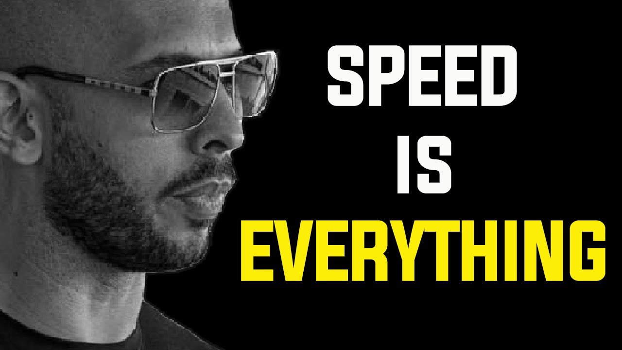 BEST MOTIVATIONAL SPEECH ! SPEED IS EVERYTHING by Andrew tate