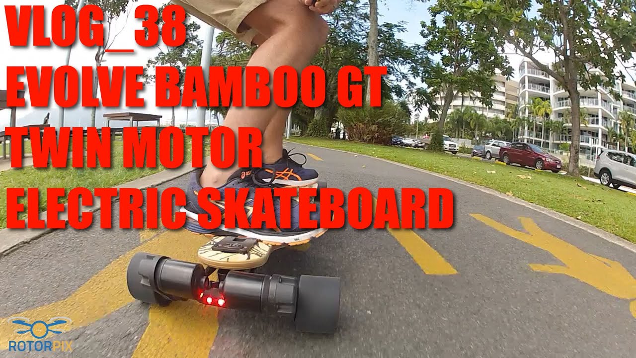 Vlog 38 Evolve Bamboo GT Series Electric Skateboard Review