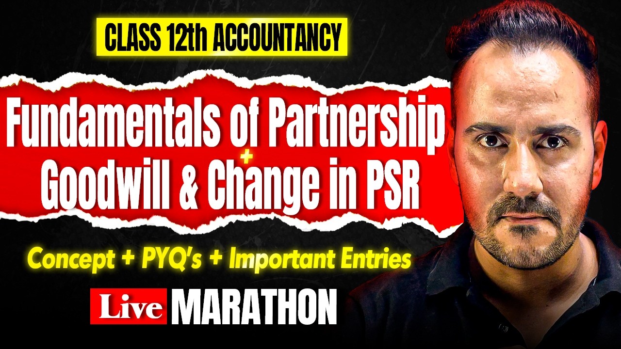 Class 12th Accountancy Final Revision Marathon 🔥| Concept, PYQs & Important Entries | Ushank Sir