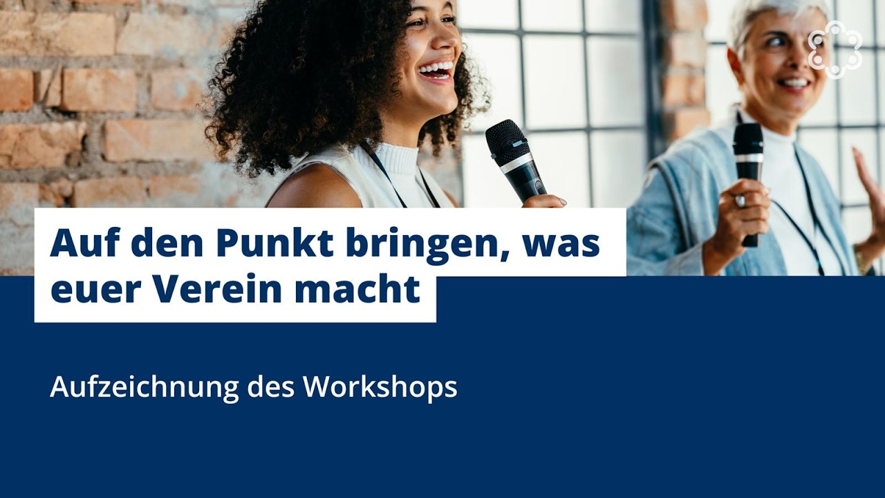 Auf den Punkt bringen, was euer Verein macht | Engagement voranbringen