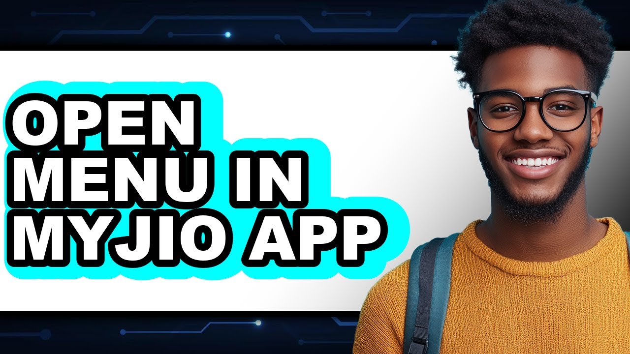 How to Open Menu in Myjio App (full Guide)