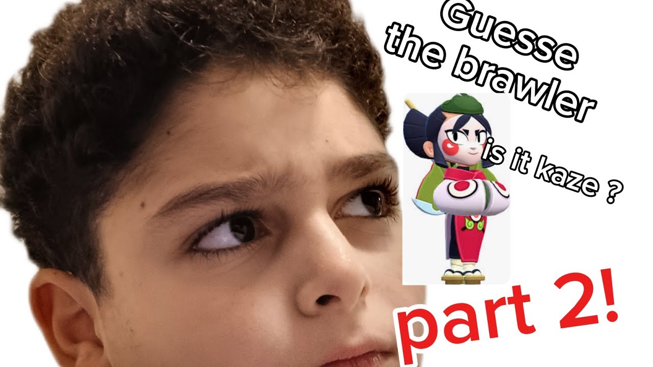 Guess the brawler part 2 سلسلة إحزر البراولر الجزء الثاني 