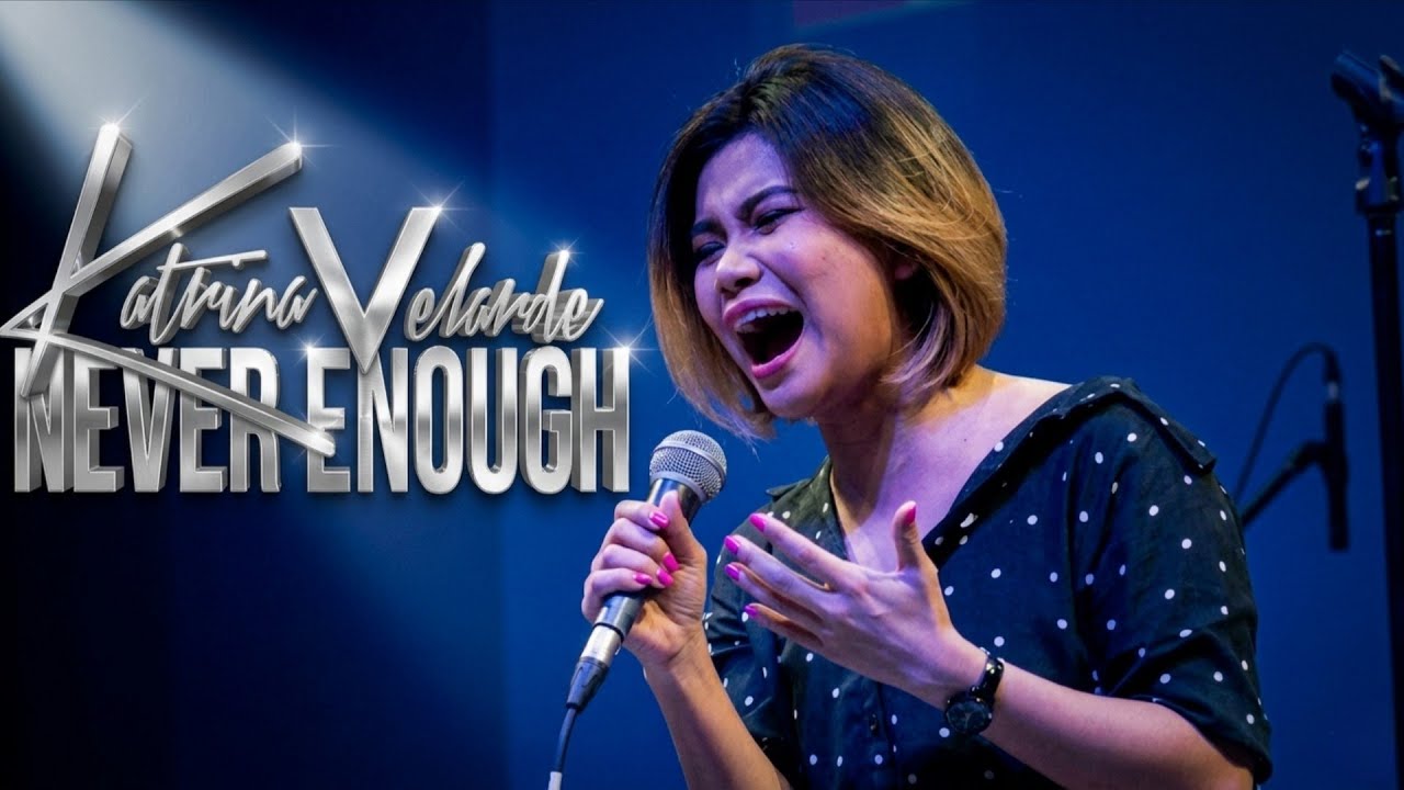KATRINA VELARDE - Never Enough (MusicHall Metrowalk - February 21, 2018) #HD720p