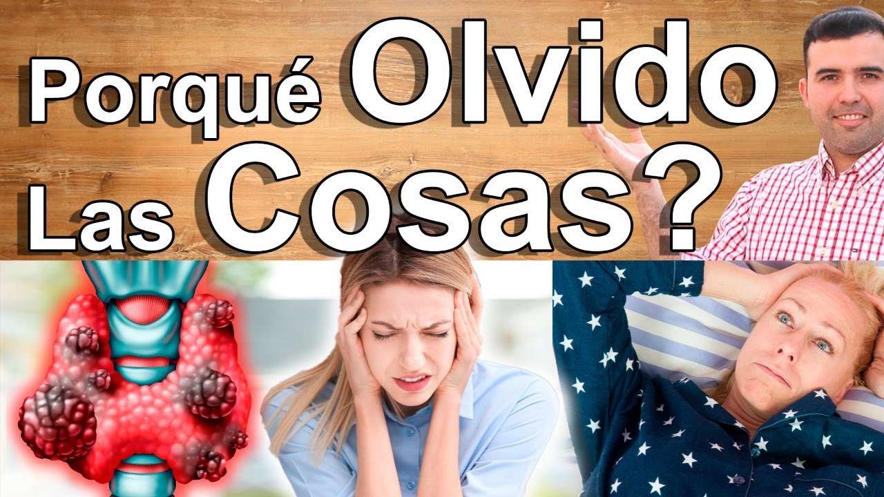 Porque Me Olvido De Las Cosas? - Causas Y Soluciones Para La Pérdida De Memoria