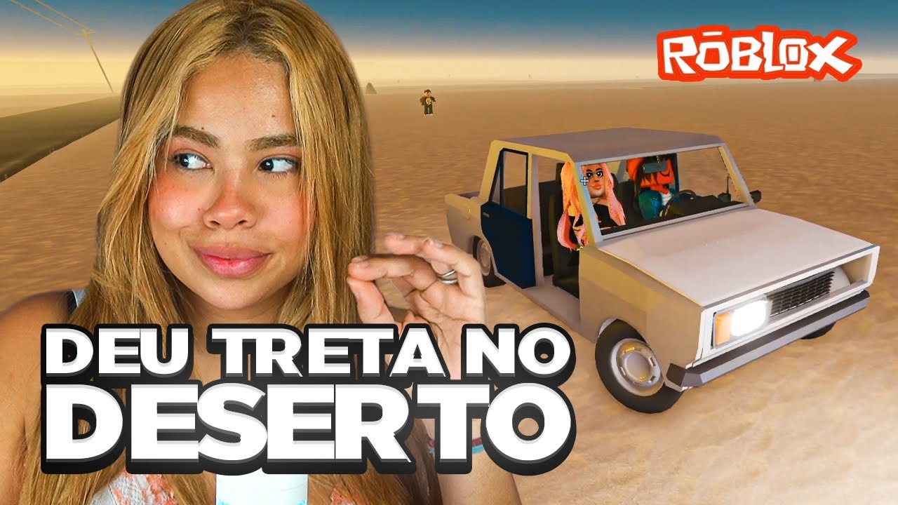 DEU TRETA NO DESERTO DO ROBLOX