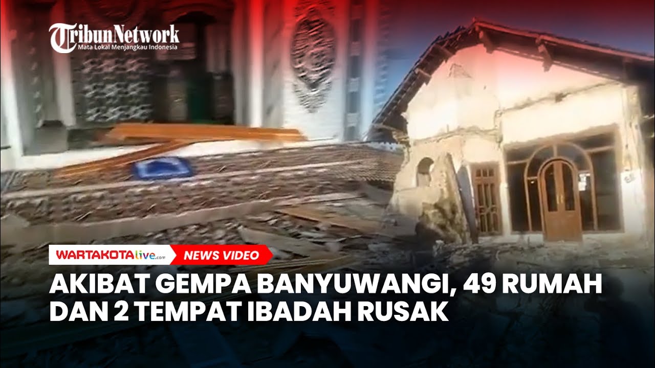 Update Gempa Banyuwangi: 49 Rumah dan 2 Tempat Ibadah Rusak