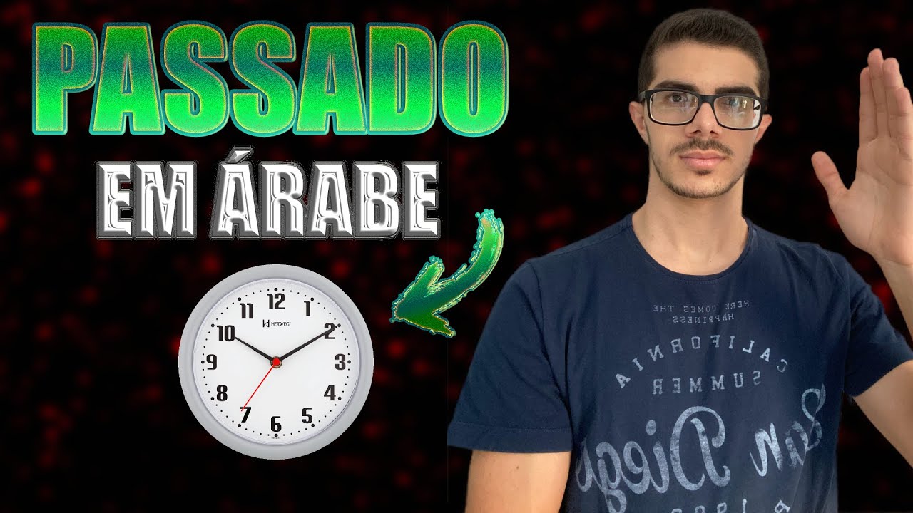 O Passado em Árabe!