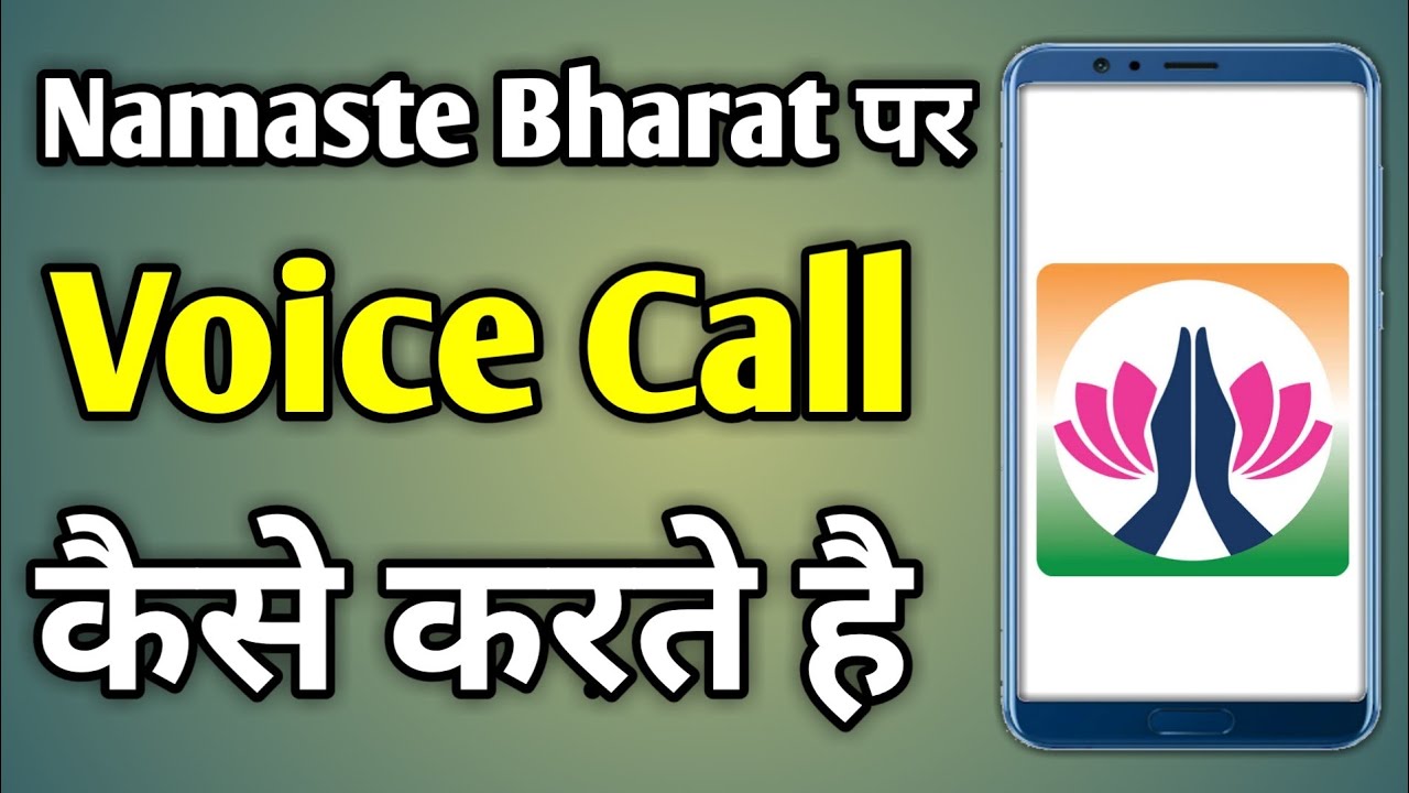 Namaste Bharat Par Voice Call Kaise Kare | Voice Call On Namste Bharat