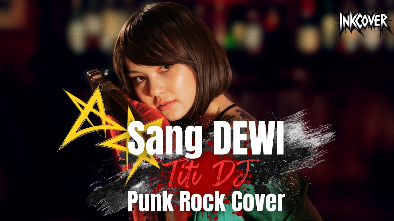 Sang Dewi - Titi DJ (PUNK ROCK COVER)
