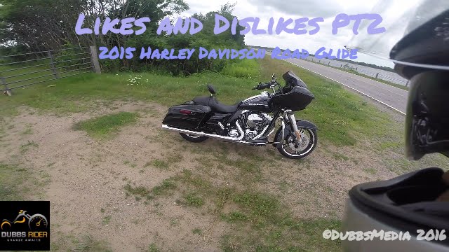 Likes and Dislikes PT 2- 2015 Harley Davidson Road Glide!