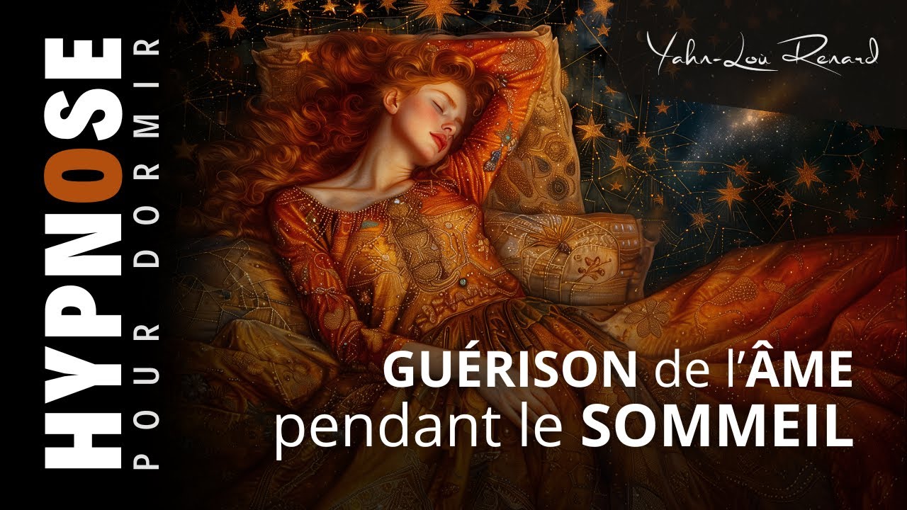 Guérison de l'Âme pendant le SOMMEIL - Hypnose Guidée pour DORMIR