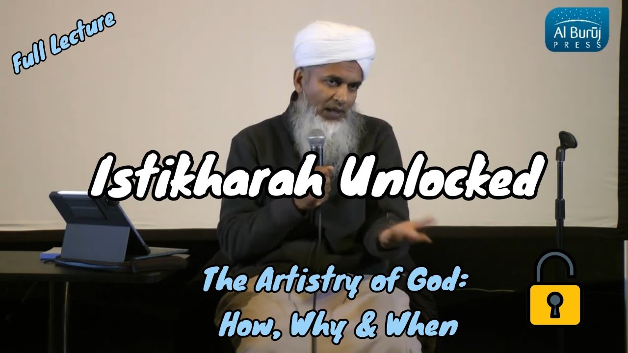 Istikharah Unlocked: Shaykh Hasan Ali - Full Lecture