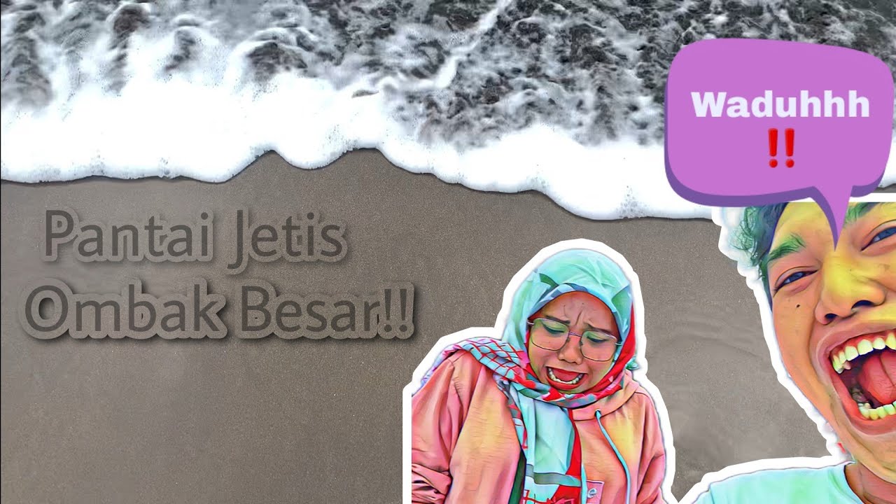 Ayang Panik Kena Ombak Besar ‼️ || Pantai Jetis Cilacap