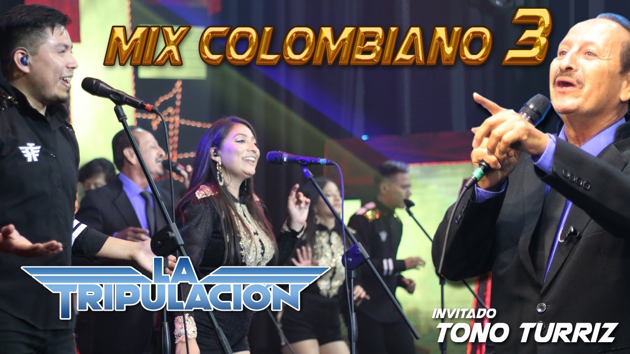 Mix Colombiano 3, La Tripulación y Antonio Turriz