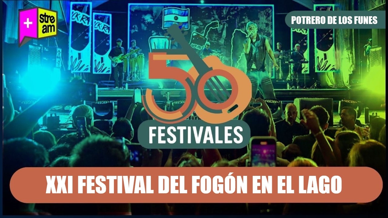 Potrero de los Funes - XXI Festival del Fogón y el Lago - 7 - 03 - 2026