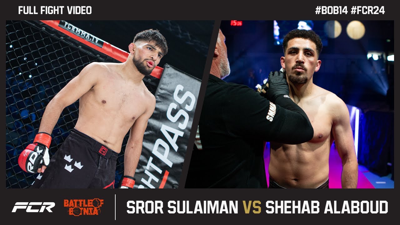 Sror Sulaiman vs Shehab Alaboud | FULL FIGHT | FCR 24 x BOB14