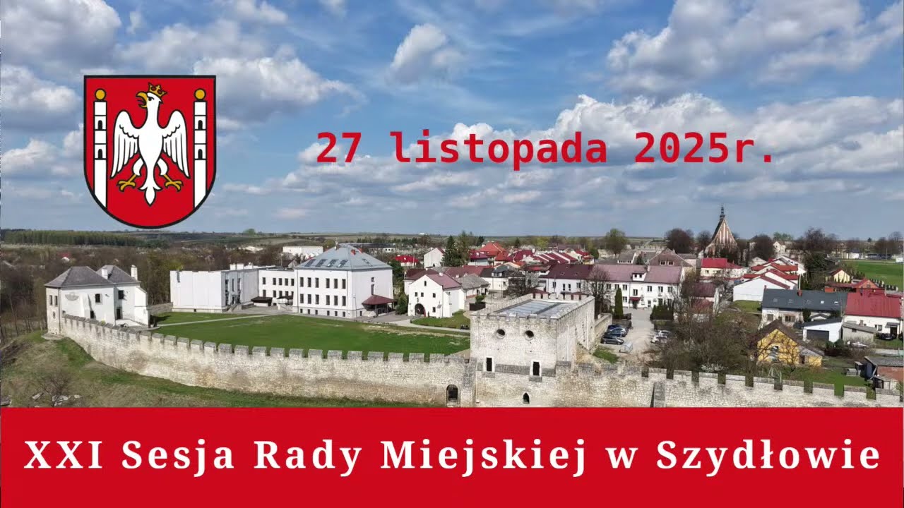 XXI Sesja Rady Miejskiej w Szydłowie, 27.11.2025 r.