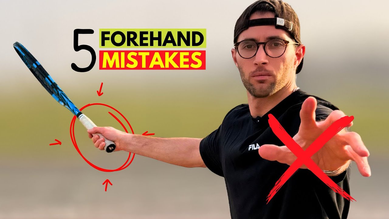 5 Biggest Forehand Mistakes (And How to Fix Them)