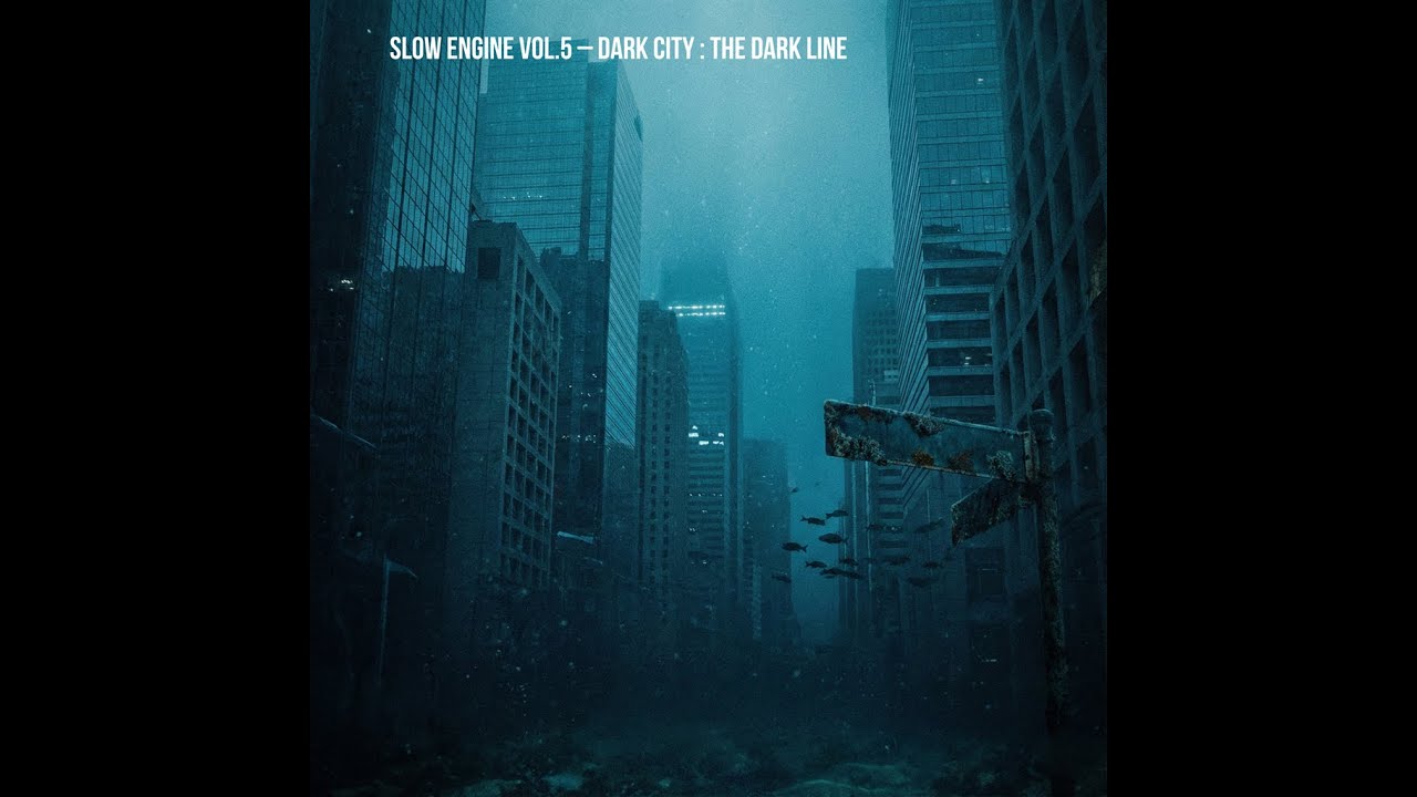Slow Engine vol.5 – Dark City : The Dark Line