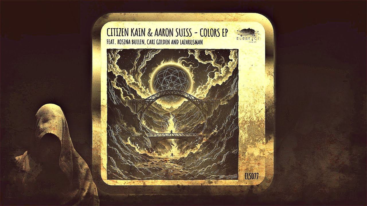 Citizen Kain & Aaron Suiss Feat. Lazarusman – Reset (Original Mix) [Eleatics Records]