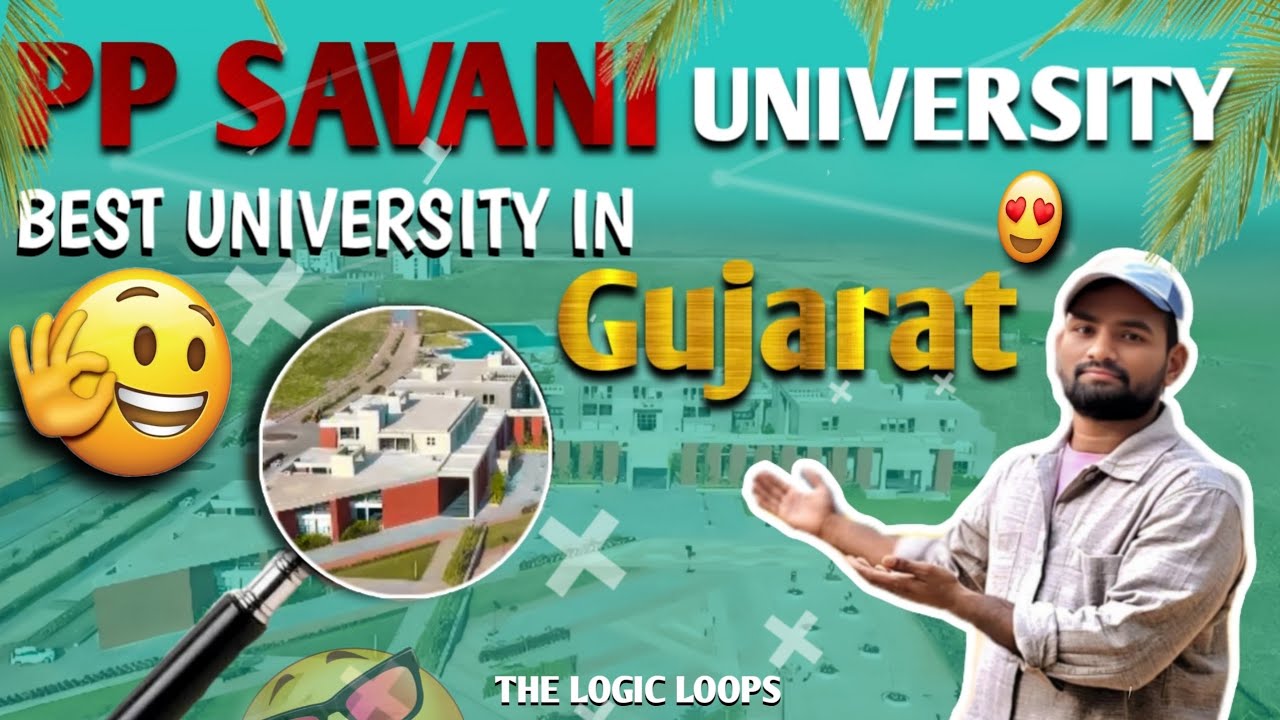 PP Savani University in Gujarat|| Best University under 8 lakhs budget in Gujarat 🤩💯🎓