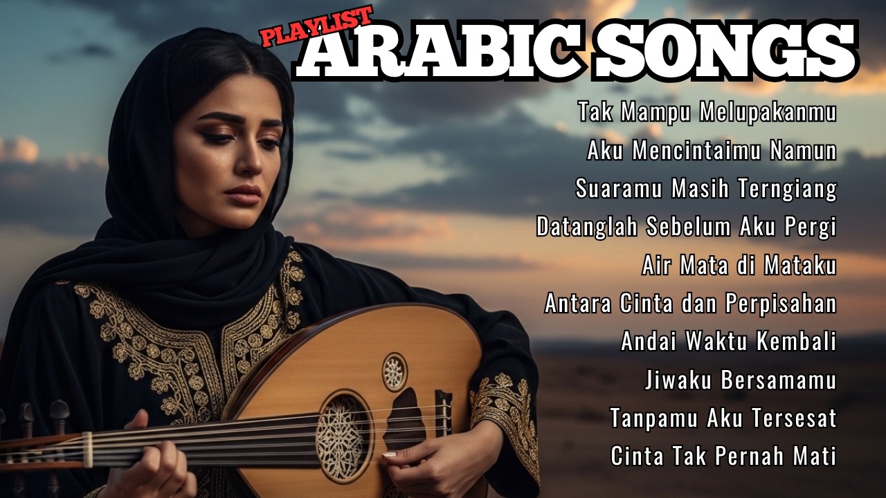 Arabic Songs Viral TikTok 2026 SEDIH💃 Lagu Arab Populer & Hits Paling Banyak Dicari