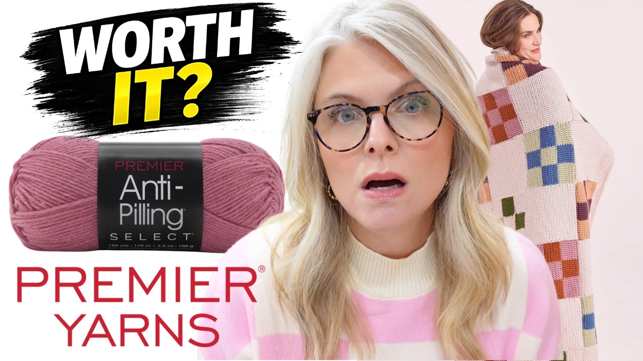 Top 11 YARNS from PREMIER Yarns | Which Are ACTUALLY Worth It?