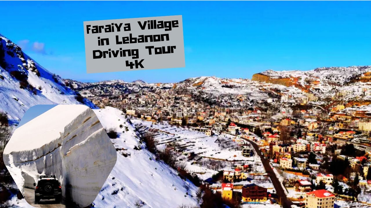 Faraiya Village in Lebanon Driving Tour 4K