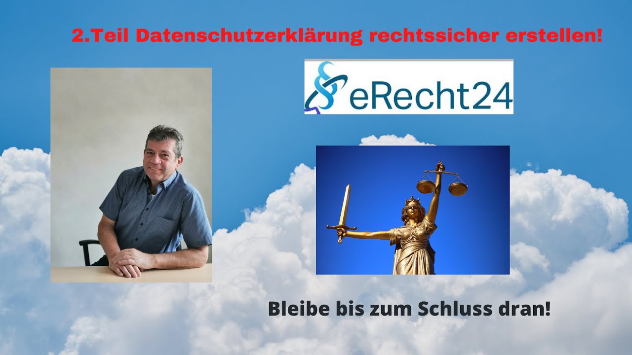 2. Teil Datenschutzerkl&auml;rung rechtsicher aufbauen
