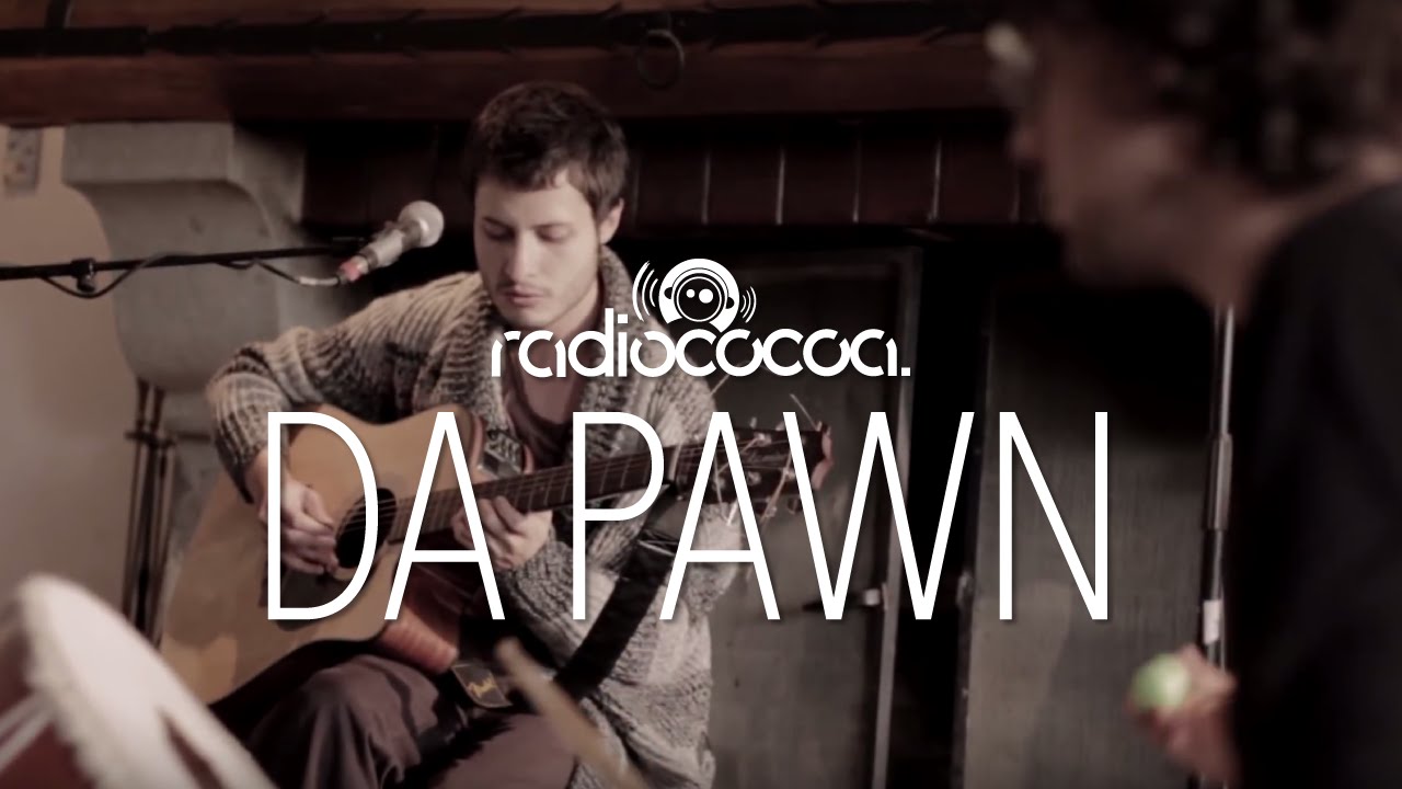 Da Pawn - El Peón (Sesión)
