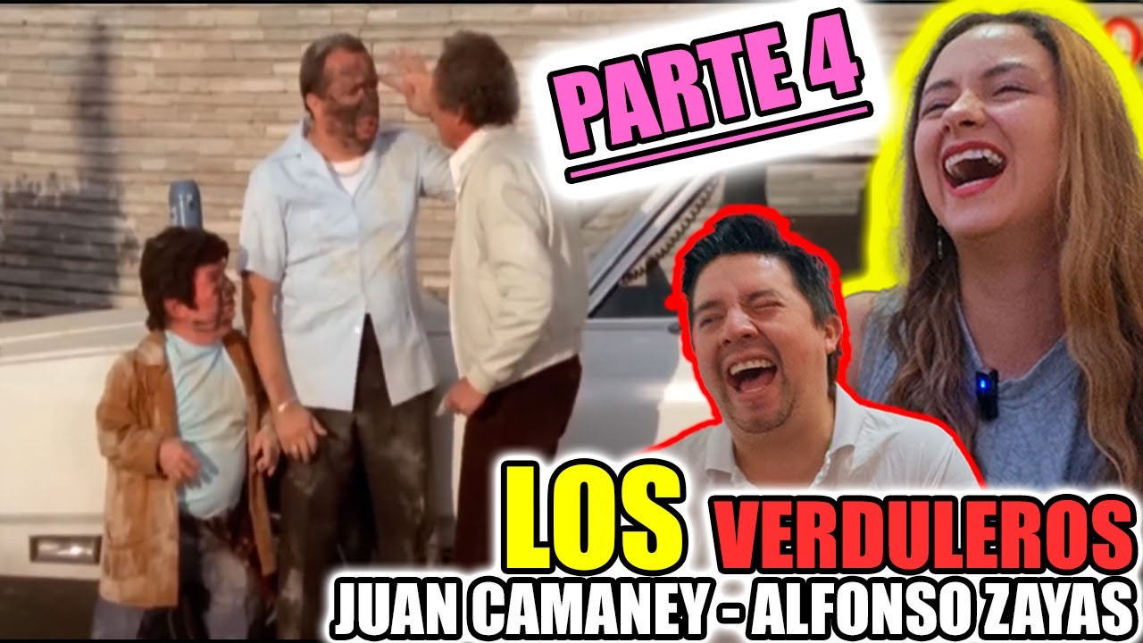 Reacción por PRIMERA VEZ | LOS VERDULEROS 1 | Comedia MEXICANA | Luis de Alba | PARTE  4