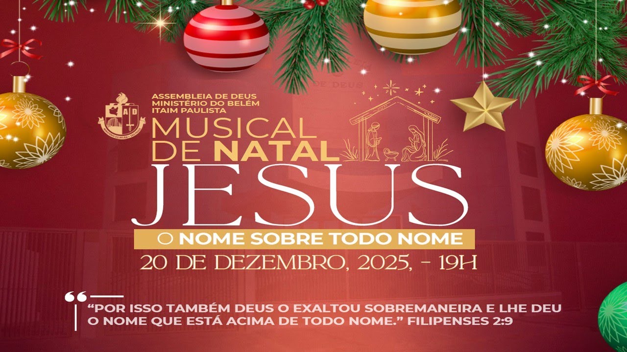 Cantata de Natal - Jesus o nome sobre todo o nome - 20/12/2025