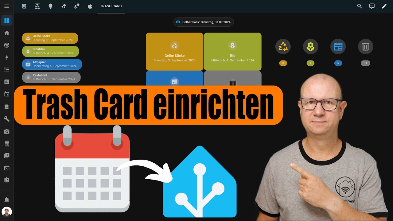 Home Assistant Trash Card zur EINFACHEN M&uuml;llkalender Visualisierung