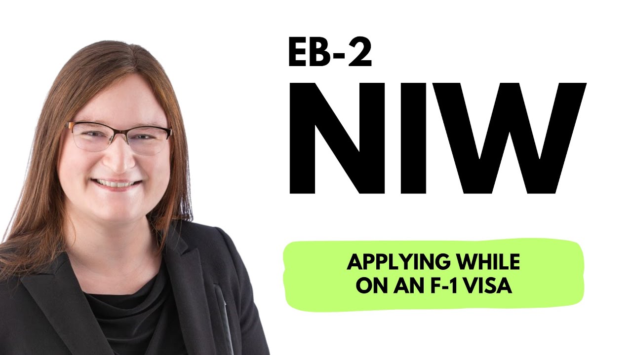 Applying for EB-2 NIW while on an F-1 visa