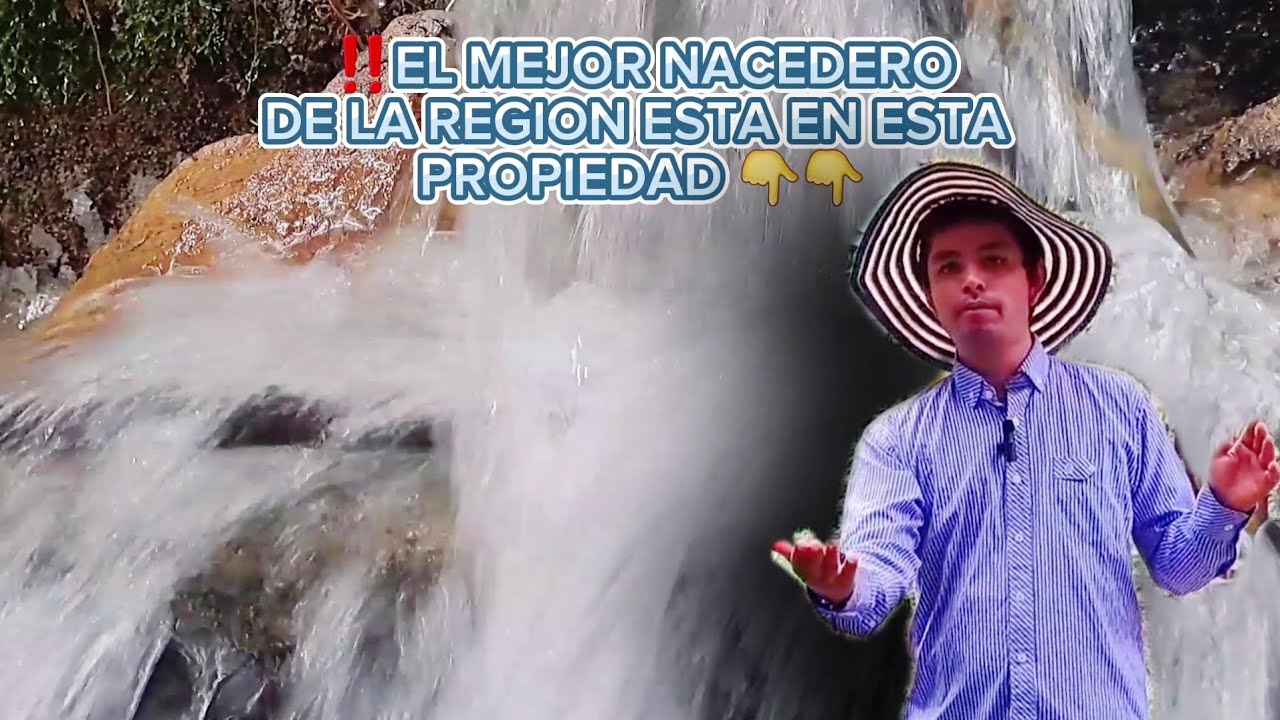 PROPIEDAD AGRICOLA CON EL MEJOR NACEDERO DE AGUA DE LA REGIÓN 💧💧