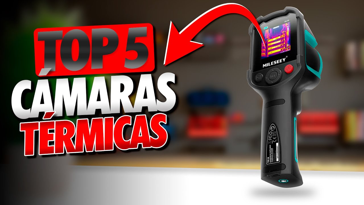 Las Mejores CÁMARAS TÉRMICAS para Inspección [2025] ✅ | Dispositivos de Detección de Temperatura