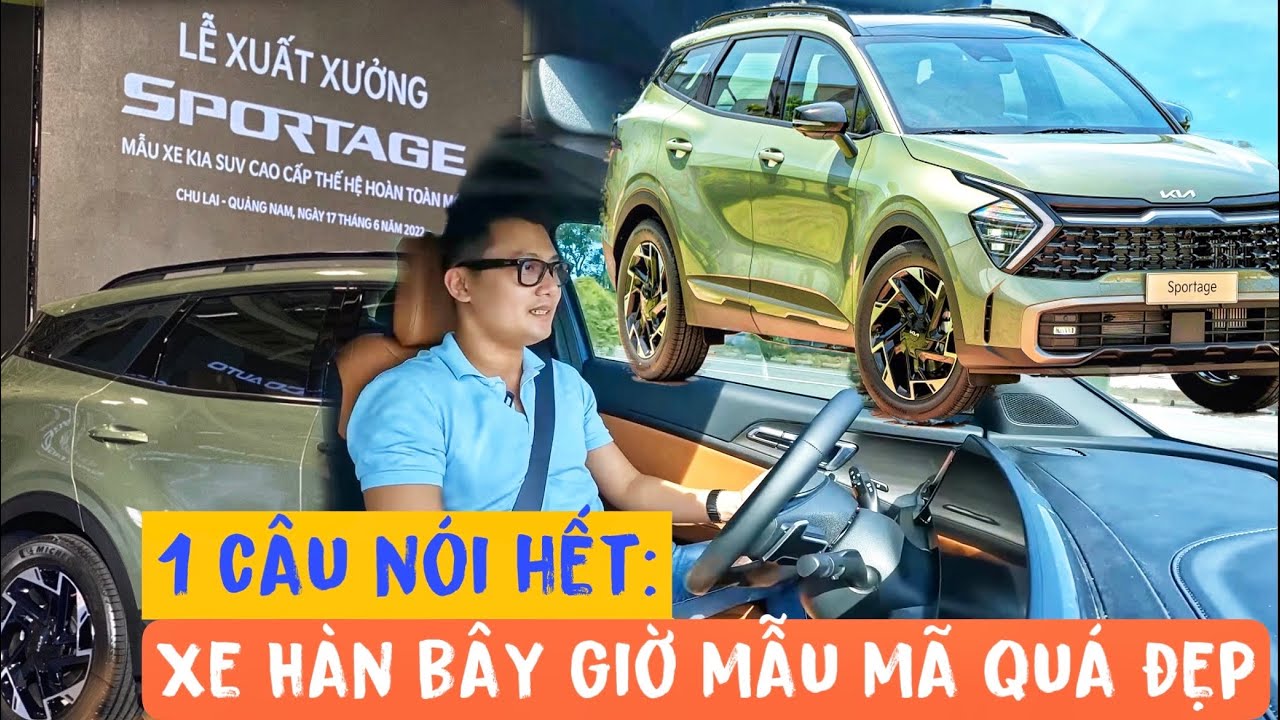 Thay vì mua xe Nhật, bỏ 899 triệu mua xe KIA Sportage 2022, liệu có sướng hơn không?|XeVuiVietNam