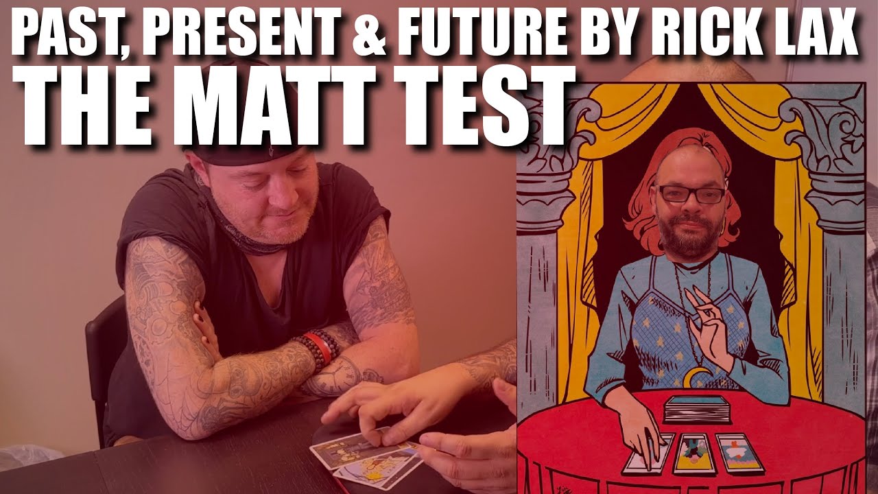Past, Present & Future by Rick Lax | The Matt Test - Live Performance & Review