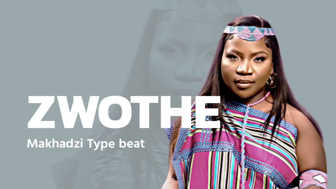 Makhadzi Type Beat   Zwothe    prod by Patrick Zodiac
