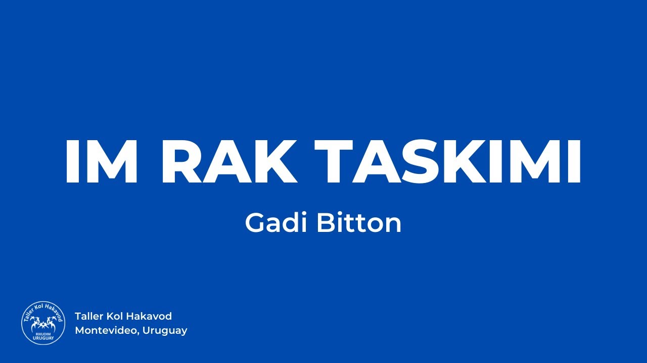 Im Rak Taskimi - Gadi Bitton I אם רק תסכימי - גדי ביטון