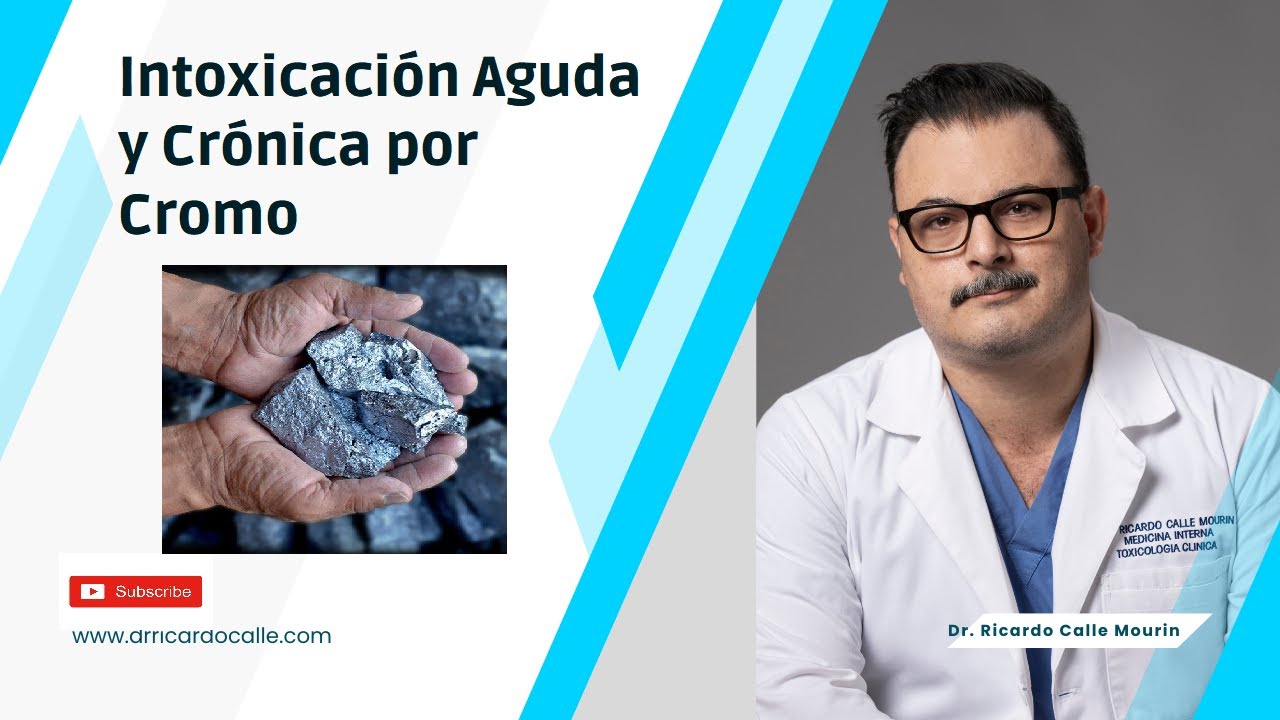 Intoxicación Aguda y Crónica por Cromo | Signos y síntomas
