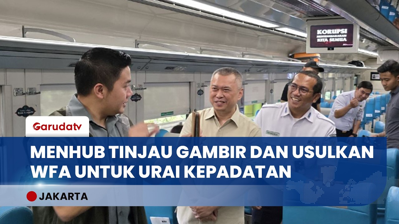 Persiapan Mudik 2026, Menhub Dudy Purwagandhi Pastikan Kesiapan Kereta Api di Stasiun Gambir