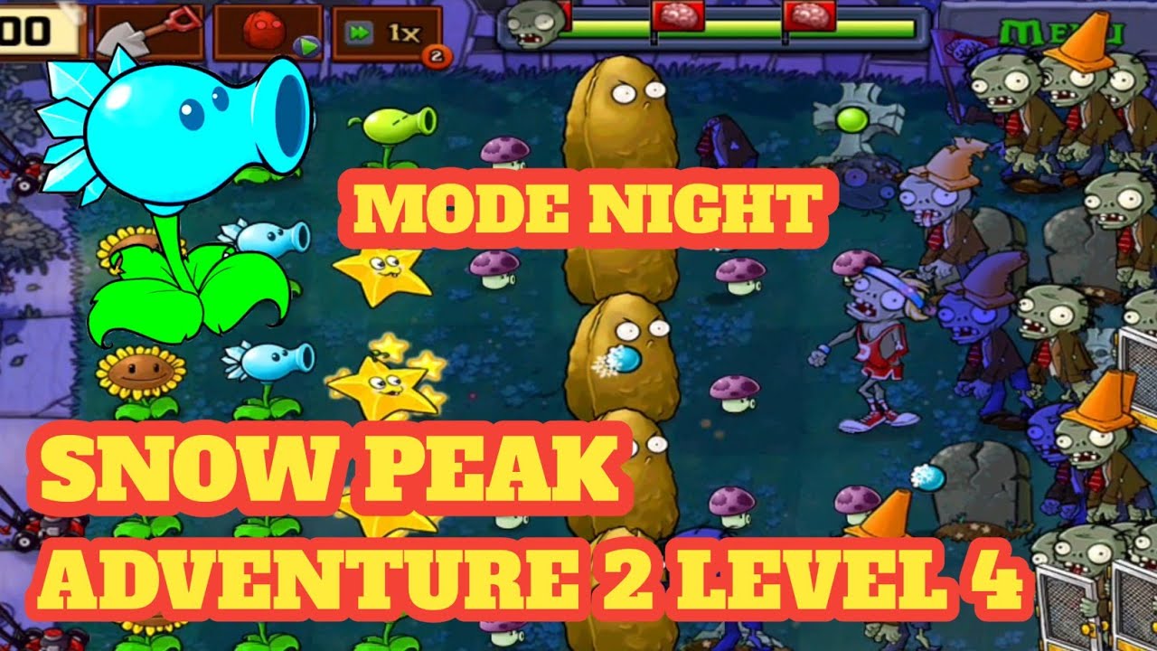 Plants vs Zombies gameplay Adventure 2 level 4 mode night Combination snowpeak fruitstar wallnut