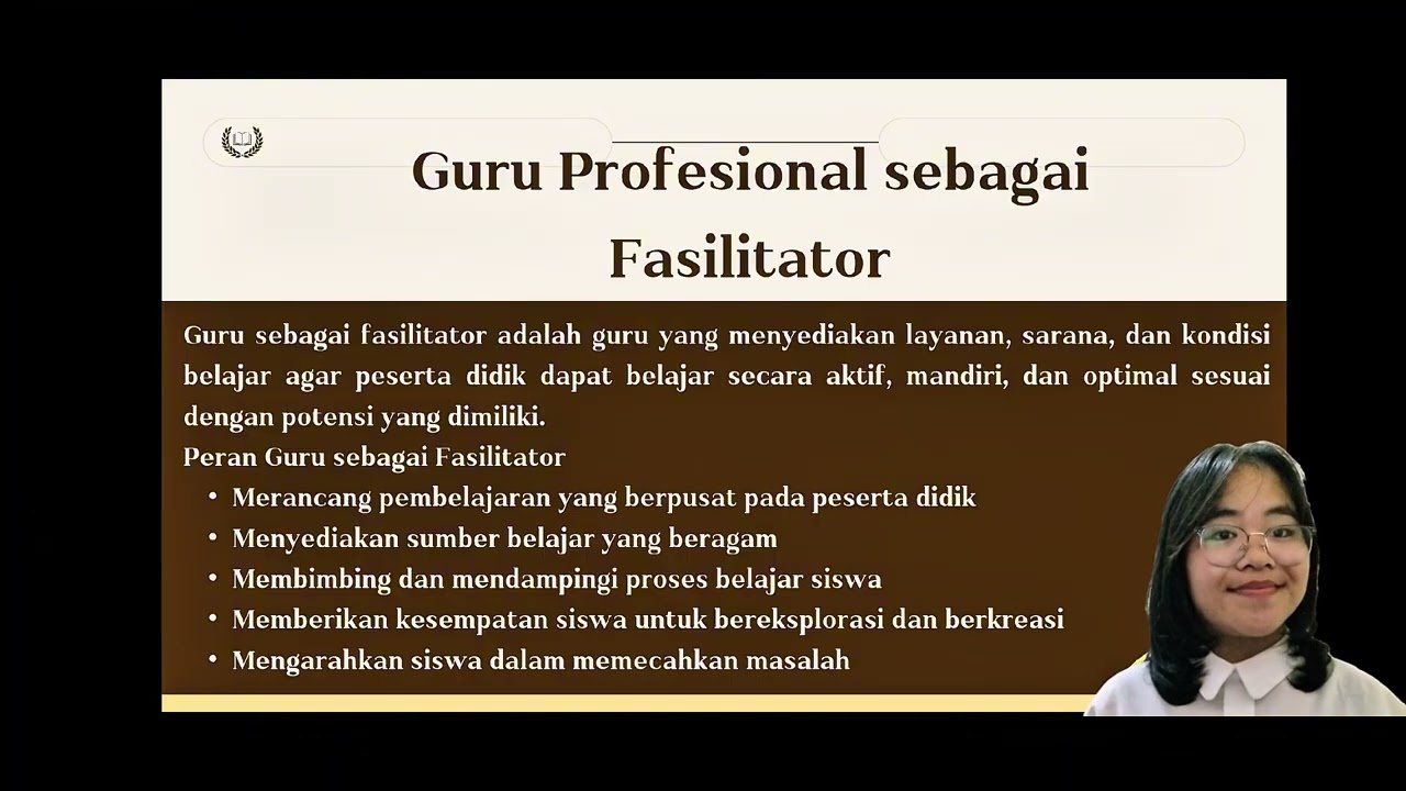 GURU PROFESIONAL SEBAGAI KOMUNIKATOR DAN FASILITATOR