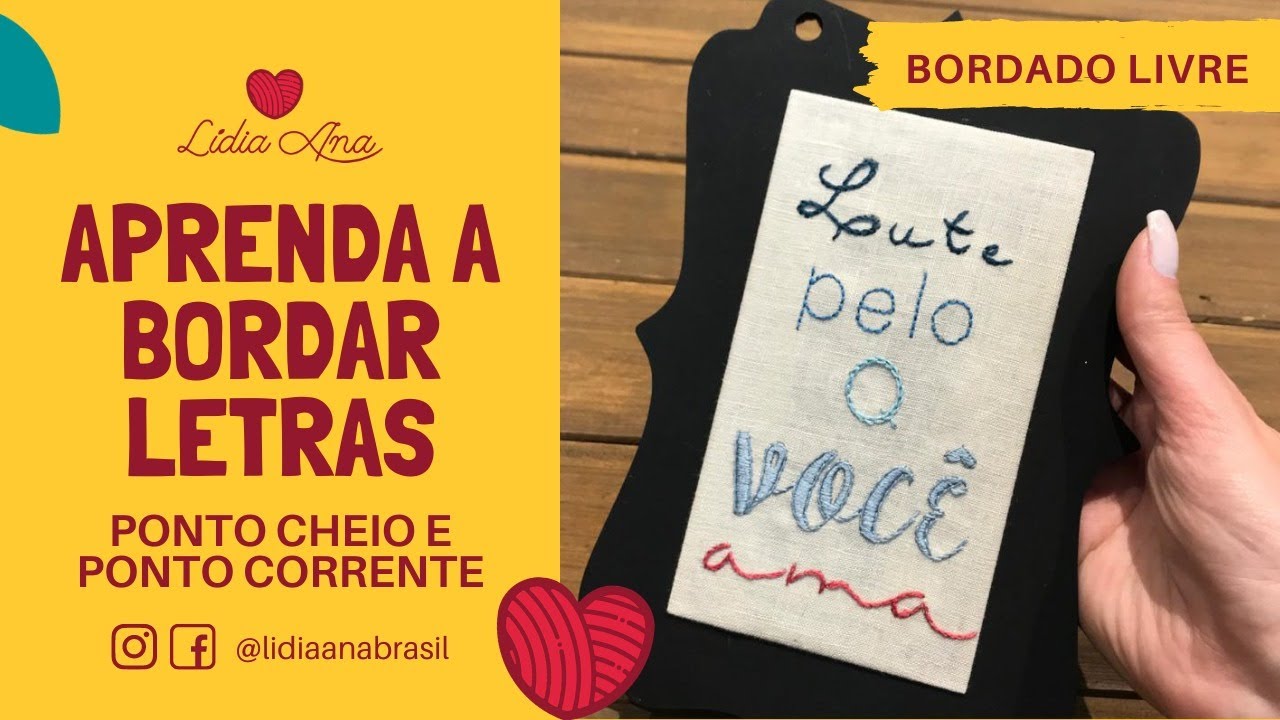 Aprenda a bordar letras com o Ponto Corrente e o Ponto Cheio