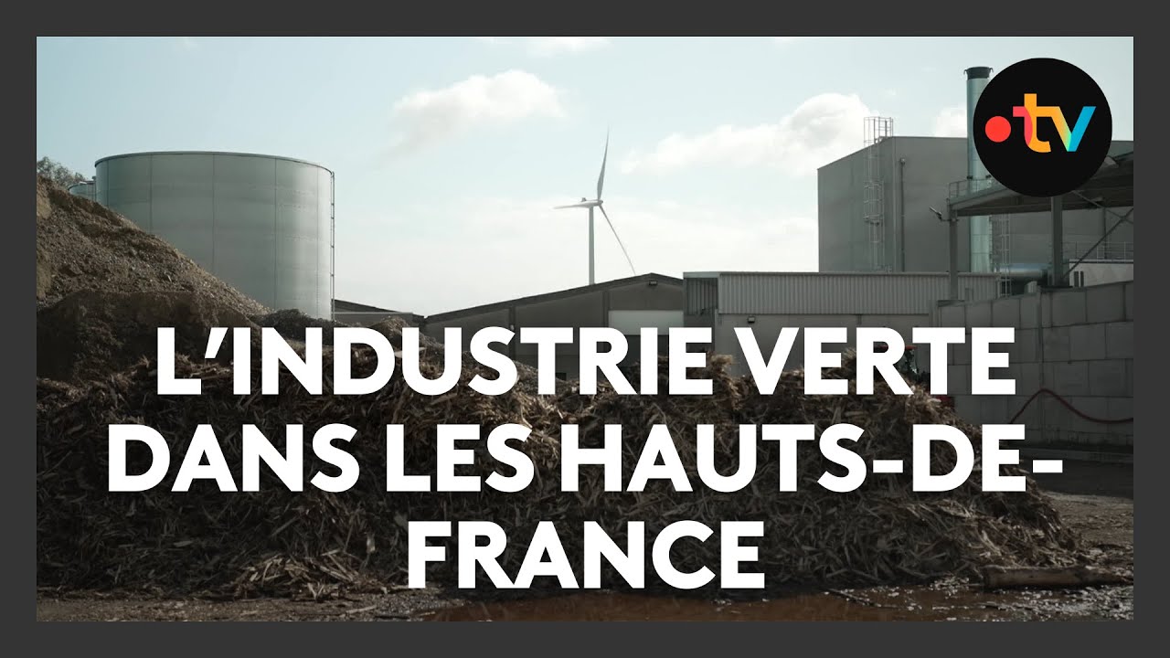 Les Hauts-de-France en pole dans l'industrie verte