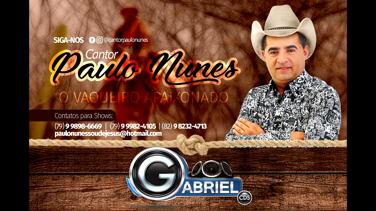 Moça Bonita que Usa Brinco de Ouro - Paulo Nunes - O Vaqueiro Apaixonado (antiga)