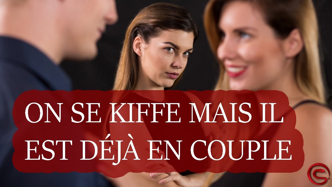 Comment BIEN Réagir Quand Un Mec A Déjà Une Copine ?